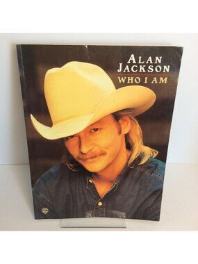 Alan Jackson Who Am I Piano Vocal Chords Music Book Country Music
